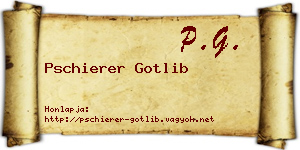 Pschierer Gotlib névjegykártya